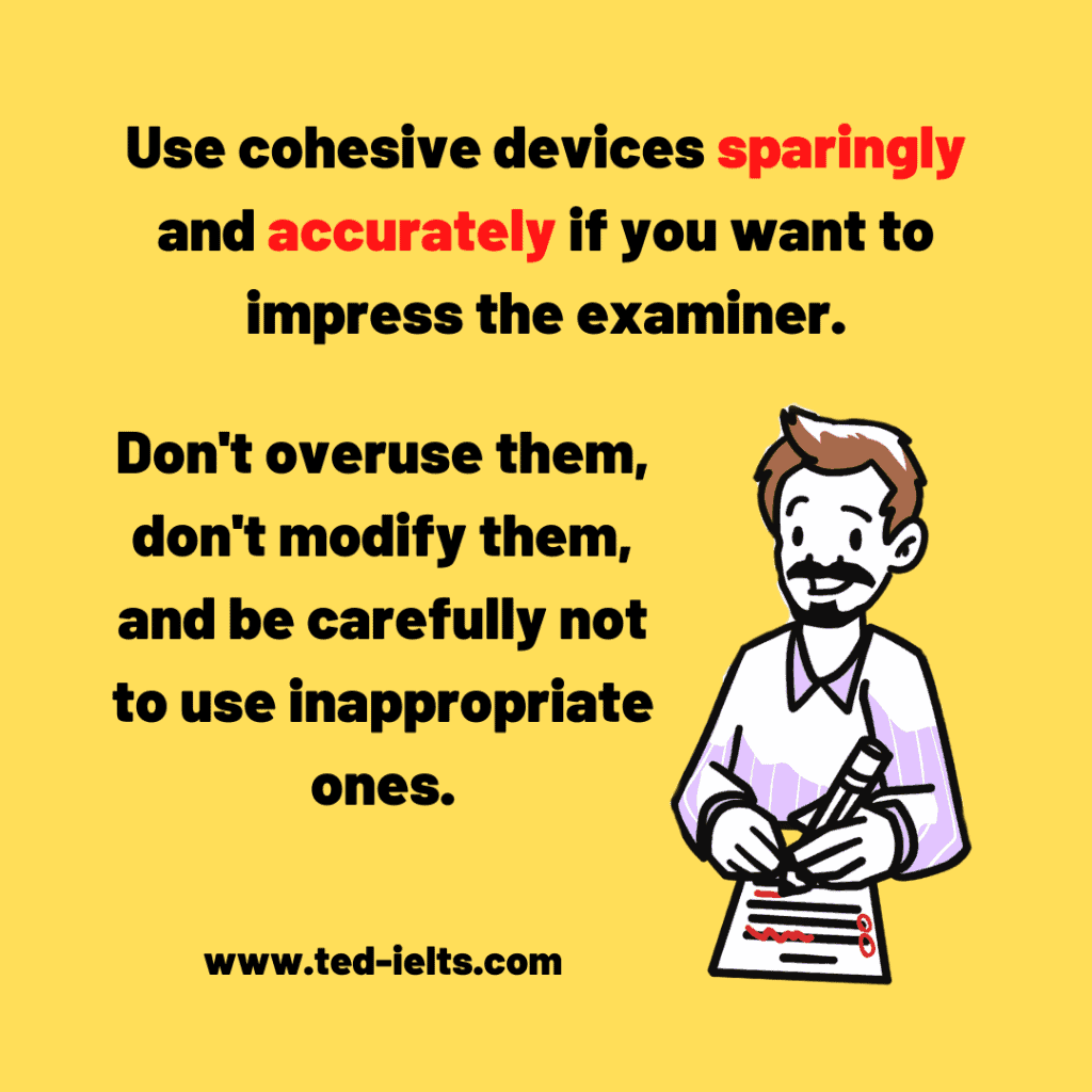 How To Use Cohesive Devices Correctly For Ielts Writing Ted Ielts